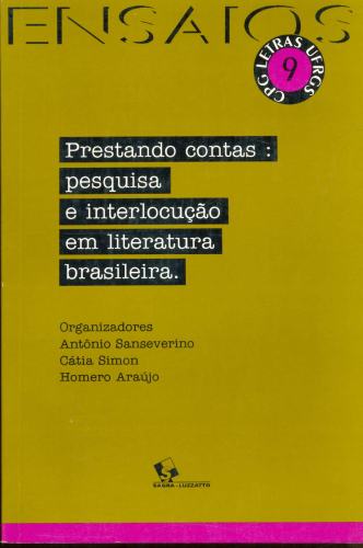 Prestando Contas: Pesquisas e Interlocução em Literatura Brasileira.