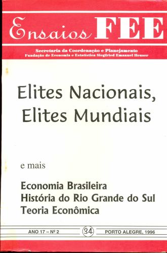 Ensaios FEE: Elites Nacionais, Elites Mundiais (Ano 17, Nº 2, 1996)