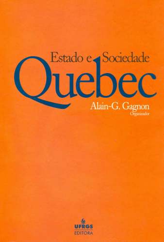 Quebec: Estado e Sociedade