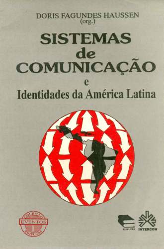 Sistemas de Comunicação e Identidades da América Latina