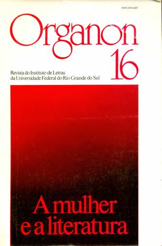Revista Organon: A Mulher e a Literatura (Volume 16, Nº 16, 1989)