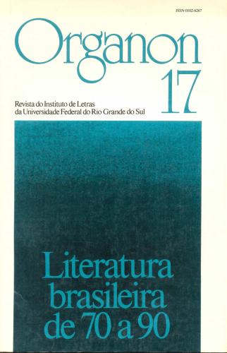 Revista Organon: Literatura Brasileira de 70 a 90 (Volume 17, 1991)