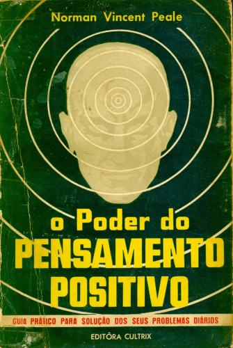 O Poder do Pensamento Positivo