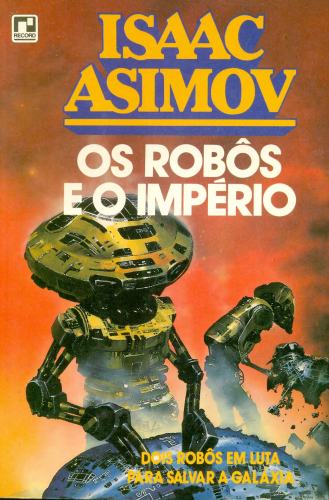 Os Robôs e o Império