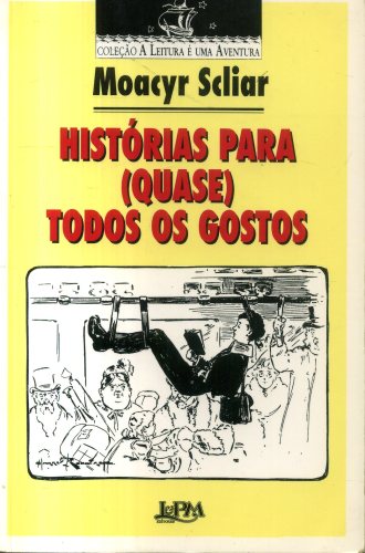 Histórias para (Quase) Todos os Gostos