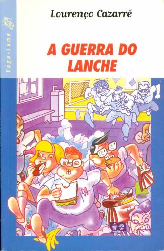 A Guerra do Lanche