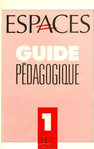 Espaces (Livro 1): Guide Pédagogique