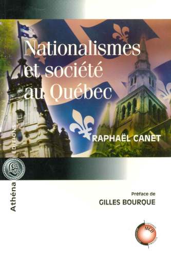 Nationalismes et Societé au Québec