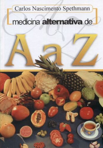 Medicina Alternativa de A a Z