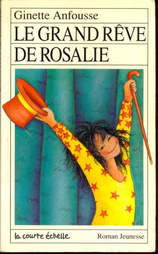 Le Grand Rêve de Rosalie