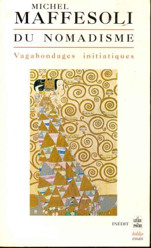 Du Nomadisme: Vagabondages Initiatiques