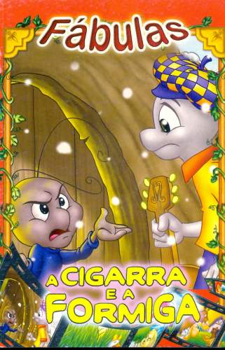 A Cigarra e a Formiga