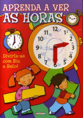 Aprenda a Ver as horas - Divirta-se com Bia e Beto