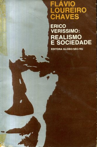 Erico Verissimo: Realismo e Sociedade