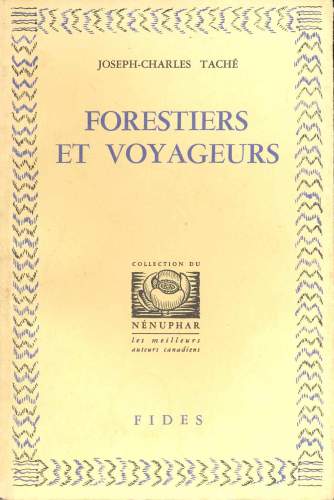 Forestiers et Voyageurs