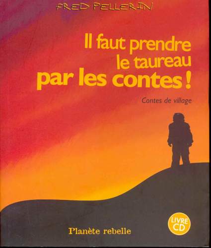Il Faut Prendre le Taureau par les Contes!