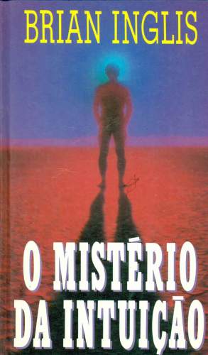 O Mistério da Intuição