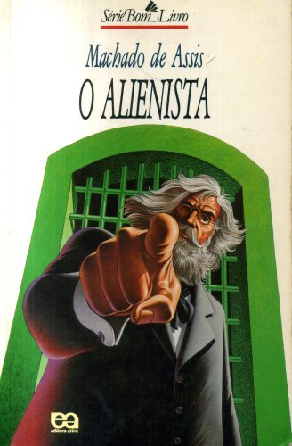 O Alienista