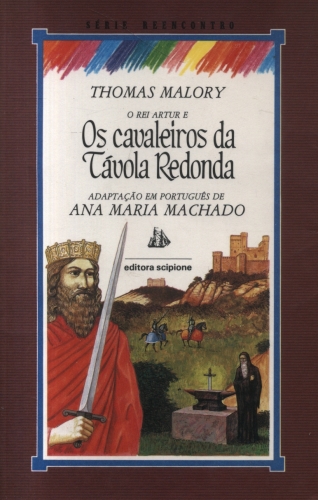 O Rei Artur e os Cavaleiros da Távola Redonda