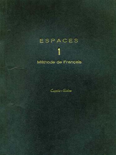 Espaces (Volume 1): Méthode de Français