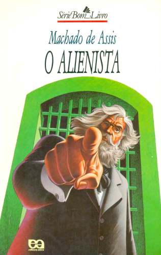 O Alienista