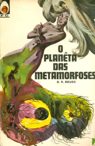 O PLANETA DAS METAMORFOSES