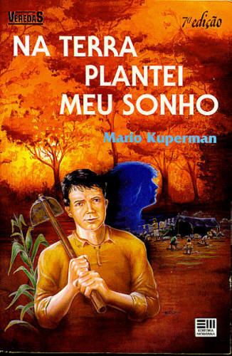 Na Terra Plantei Meu Sonho