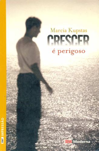 Crescer é Perigoso