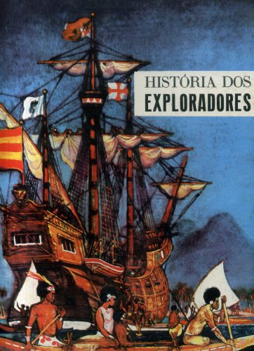 História dos Exploradores