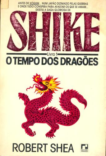 Shike: O Tempo dos Dragões