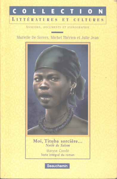 Moi , Tituba Sorcière... Noire de Salem