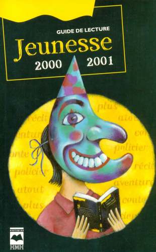 Guide de Lecture: Jeunesse (2000-2001)