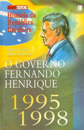 O Governo Fernando Henrique (1995-1998)