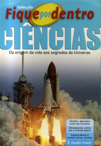 Ciências: Da origem da vida aos segredos do universo