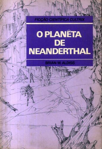 O PLANETA DE NEANDERTHAL