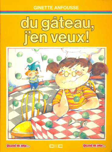 Du Gâteau, J´en Veux!