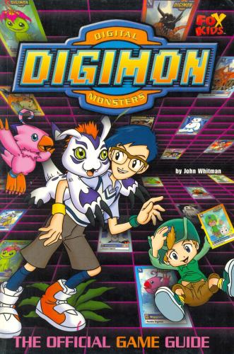 Digital Digimon Monsters: The Oficial Game Guide