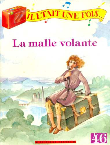 Il Était Une Fois (Número 46): La Malle Volante