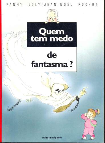 Quem tem medo de fantasma?