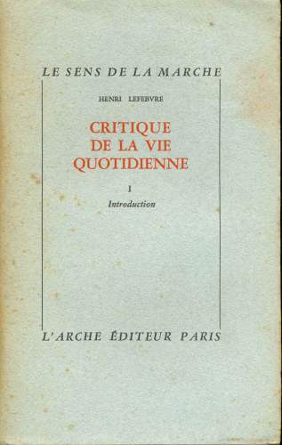 Critique de la Vie Quotidienne - Introduction