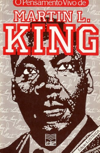 O Pensamento Vivo de Martin L. King