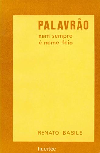 Palavrão: Nem Sempre é Nome Feio