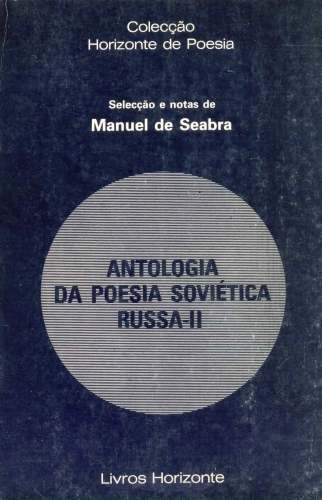 Antologia da Poesia Soviética Russa (Volume II)