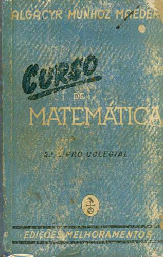 Curso de Matemática (2º Livro - Ciclo Colegial)