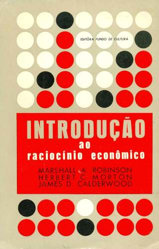 Introdução ao Raciocínio Econômico