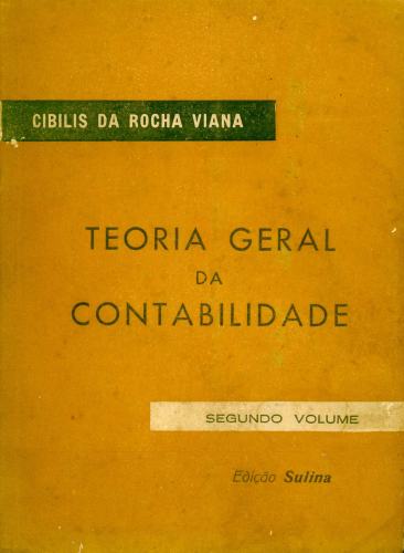 Teoria Geral da Contabilidade (Volume 2)