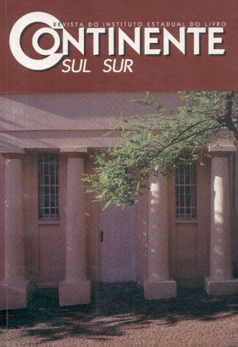 Revista do Instituto Estadual do Livro - Continente Sul Sur (Ano 2, Nª 7, 1998)