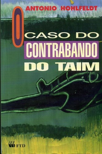 O Caso do Contrabando do Taim