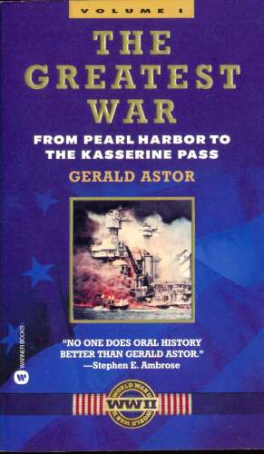 The Greatest War: From Pearl Harbor to the Kasserine Pass (Vol. 1)