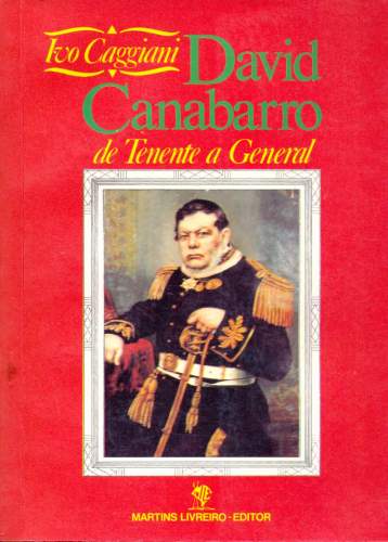 David Canabarro: De Tenente a General